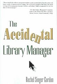 The Accidental Library Manager (Paperback)