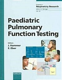 Pediatric Pulmonary Function Testing (Hardcover)