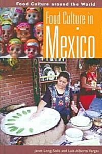 Food Culture in Mexico (Hardcover)