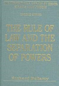 [중고] The Rule of Law and the Separation of Powers (Hardcover)