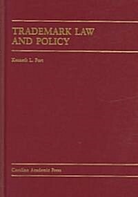 Trademark Law And Policy (Hardcover)