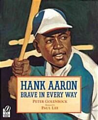 Hank Aaron Brave in Every Way (Paperback)