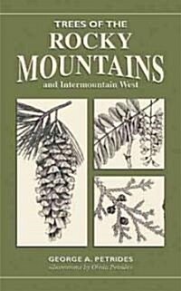 Trees Of The Rocky Mountains & Intermountain West (Paperback)
