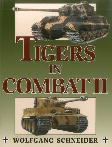 Tigers in Combat: Vol.2 (Paperback)