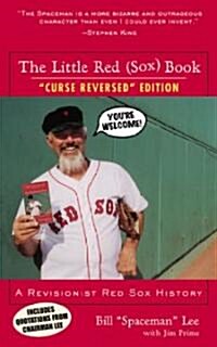 The Little Red (Sox) Book: A Revisionist Red Sox History (Paperback)