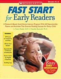 Fast Start for Early Readers: A Research-Based, Send-Home Literacy Program with 60 Reproducible Poems and Activities That Ensures Reading Success fo (Paperback)