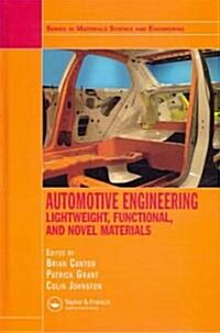 Automotive Engineering : Lightweight, Functional, and Novel Materials (Hardcover)