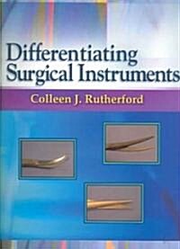 Differentiating Surgical Instruments (Paperback, Spiral)