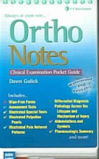 Ortho Notes (Paperback, 1st, POC, Spiral)