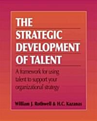 Strategic Development Of Talent (Paperback)