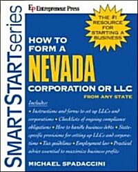 How To Form A Nevada Corporation Or LLC From Any State (Paperback, CD-ROM)