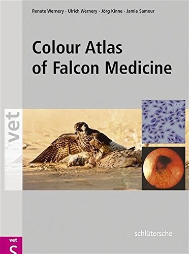 Colour Atlas of Falcon Medicine (Hardcover)