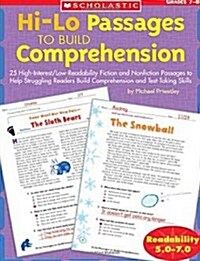 Hi/Lo Passages to Build Reading Comprehension: 25 High-Interest/Low Readability Fiction and Nonfiction Passages to Help Struggling Readers Build Compr (Paperback)