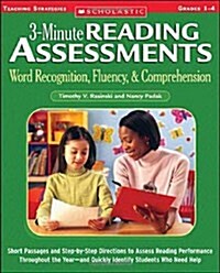 3-Minute Reading Assessments: Grades 1-4: Word Recognition, Fluency, & Comprehension (Paperback)