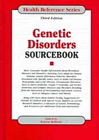 Genetic Disorders Sourcebook (Hardcover, 3rd)
