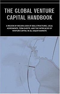 The Global Venture Capital Handbook (Paperback)