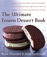 The Ultimate Frozen Dessert Book (Paperback)
