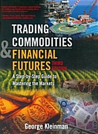 Trading Commodities and Financial Futures (Hardcover, 3rd)