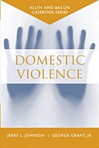 Casebook: Domestic Violence (Allyn & Bacon Casebook Series) (Paperback)