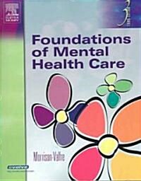 Foundations Of Mental Health Care (Paperback, 3rd)