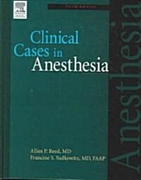 Clinical Cases in Anesthesia : Expert Consult Online and Print (Hardcover, 3 Rev ed)