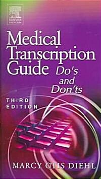 Medical Transcription Guide: Dos and Donts (Paperback, 3)