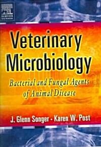[중고] Veterinary Microbiology : Bacterial and Fungal Agents of Animal Disease (Paperback)