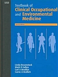 Textbook Of Clinical Occupational And Environmental Medicine (Hardcover, 2nd)