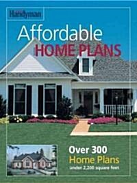 The Family Handyman Affordable Home Plans (Paperback)