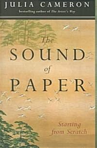 The Sound of Paper: Starting from Scratch (Paperback, Trade Pbk)