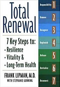 Total Renewal: 7 Key Steps to Resilience, Vitality & Long-Term Health (Paperback)