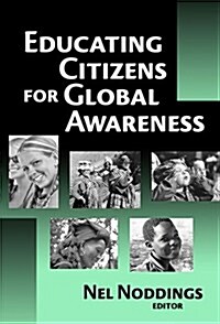 Educating Citizens For Global Awareness (Paperback)