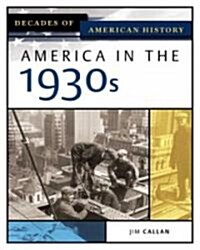 America in the 1930s (Hardcover)