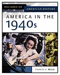 America In The 1940s (Hardcover)