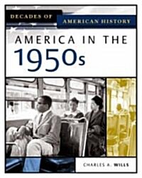 America in the 1950s (Hardcover)