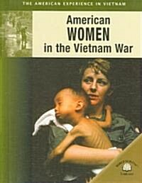 American Women in the Vietnam War (Library Binding)