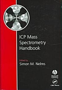 Inductively Coupled Plasma Mass Spectrometry Handbook (Hardcover)
