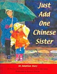 Just Add One Chinese Sister (School & Library)