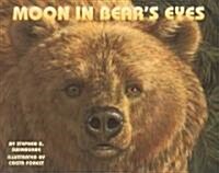 Moon In Bears Eyes (Paperback)