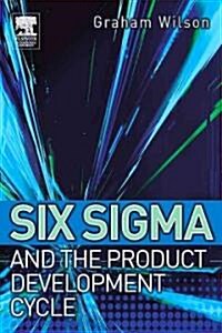 Six Sigma And The Product Development Cycle (Paperback)