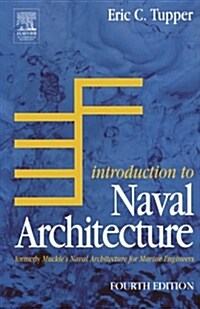 Introduction to Naval Architecture: Formerly Muckles Naval Architecture for Marine Engineers (Paperback, 4th)