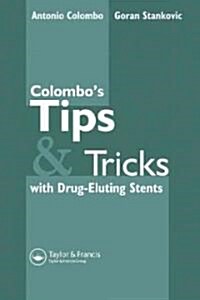 Colombos Tips & Tricks with Drug-Eluting Stents (Hardcover, CD-ROM)