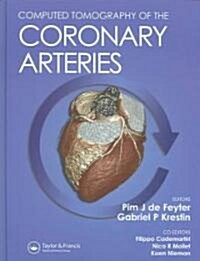 Computed Tomography Of The Coronary Arteries (Hardcover)