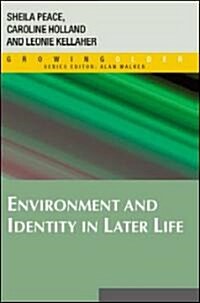 Environment and Identity in Later Life (Paperback)