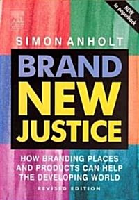 Brand New Justice (Paperback, 2 ed)