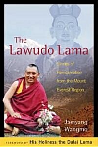 The Lawudo Lama: Stories of Reincarnation from the Mount Everest Region (Paperback, 2)