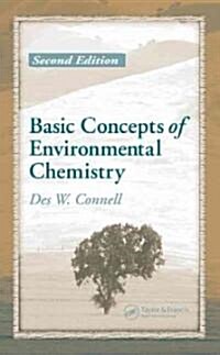 Basic Concepts of Environmental Chemistry (Hardcover, 2)