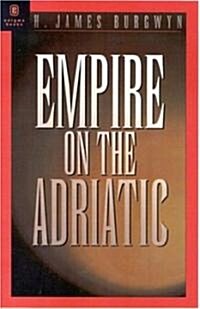 Empire On The Adriatic (Paperback)