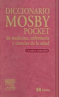 Diccionario Mosby Pocket De Medicina, Enfermeria Y Ciencias De La Salud (Paperback, 4th)