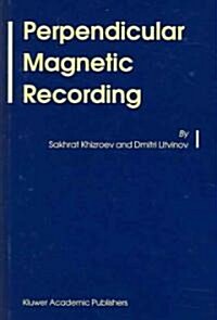 Perpendicular Magnetic Recording (Hardcover)